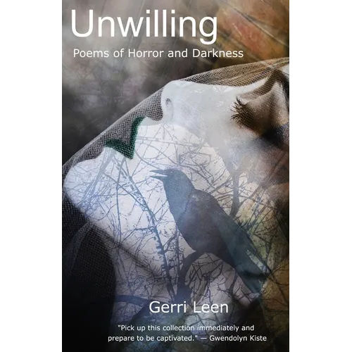 Unwilling: Poems of Horror and Darkness