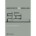 Architects on Dwelling