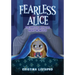 Fearless Alice: The Battle with The Night Monster: Kids Books Ages 6-8
