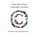 Copyright Future Copyright Freedom