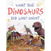 What the Dinosaurs Did Last Night