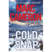 Cold Snap: An Action Packed Novel of Suspense