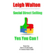 Social Direct Selling - Yes You Can! Book One: Social Direct Selling - Yes You Can! Book 1 How to Be Successful