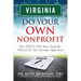 Virginia Do Your Own Nonprofit: The ONLY GPS You Need for 501c3 Tax Exempt Approval