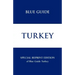 Blue Guide Turkey - Special Reprint Edition