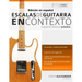 Escalas de guitarra en contexto