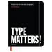 Type Matters!