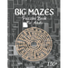 150 Big Mazes Puzzles Book For Adults: Girls and Boys Activity Maze Puzzle Lovers Star - Double - Quad Level Mazes Books - Gift Idea For Birthday, Ann
