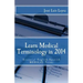 Learn Medical Terminology in 2014: Essential English-Spanish MEDICAL Terms