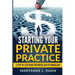 Starting Your Private Practice: A step-by-step guide for mental health counselors