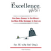The Excellence Habit: How Small Changes In Our Mindset Can Make A Big Difference In Our Lives