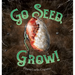Go Seed, Grow!
