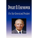 Dwight D. Eisenhower - Five Star General and President (Biography)