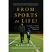 From Sports to Life!
