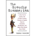 The Grouchy Grammarian: A How-Not-To Guide to the 47 Most Common Mistakes in English Made by Journalists, Broadcasters, and Others Who Should Know Bet