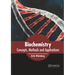 Biochemistry: Concepts, Methods and Applications