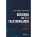 Tradition Meets Transformation: Leadership Strategies to Revitalize Manufacturing