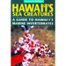 Hawaii's Sea Creatures: A Guide to Hawaii's Marine Invertebrates