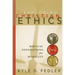 Exploring Christian Ethics: Biblical Foundations for Morality