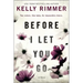 Before I Let You Go
