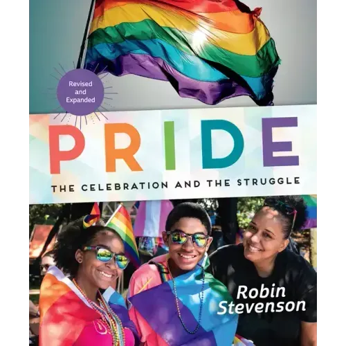 Pride: The Celebration and the Struggle