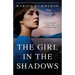 The Girl in the Shadows: A totally unputdownable WW2 historical novel about love and impossible choices