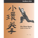 Siu Wan Kuen: Small Circular Fist