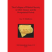 The Collapse of Palatial Society in LBA Greece and the Postpalatial Period
