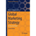 Global Marketing Strategy: An Executive Digest