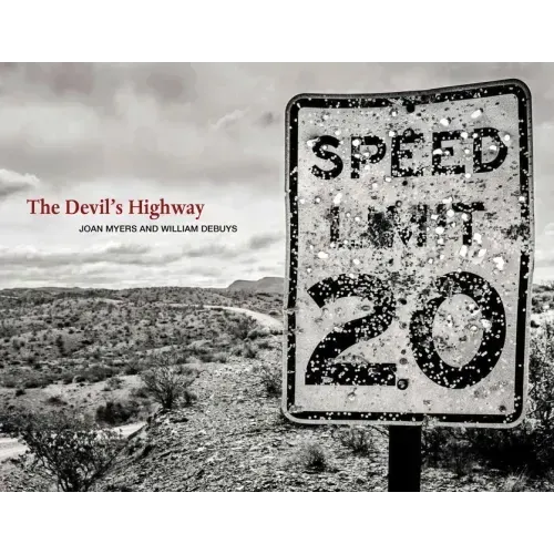 The Devil's Highway: On the Road in the American West