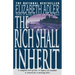 The Rich Shall Inherit