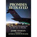 Promises Betrayed: An Afghan Interpreter at The Fall of Kabul (Deluxe Color Edition)