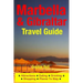 Marbella & Gibraltar Travel Guide: Attractions, Eating, Drinking, Shopping & Places To Stay