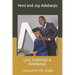 Life, Purpose & Marriage: Counsel to the single