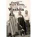 Custer, Black Kettle, and The Fight on the Washita