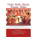 Ordo: Bath, Word, Prayer, Table: A Liturgical Primer in honor of Gordon W. Lathrop
