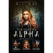 The Queen's Alpha Series Box Set: Books #1-3