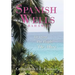Spanish Wells Bahamas: The Island, The People, The Allure
