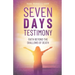 Seven Days Testimony: Faith Beyond the Shallows of Death