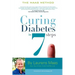 Curing Diabetes in 7 Steps: Take Control Of, and Reverse Your Type Two Diabetes Using Functional Medicine, Naturally