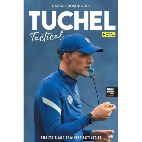 Tuchel Tactical: Analysis and training activities