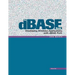 The dBASE Book, Vol 1: Developing Windows Applications with dBASE Plus