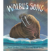 Walrus Song