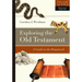 Exploring the Old Testament: A Guide to the Pentateuch