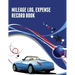 Mileage Log, Expense Record Book