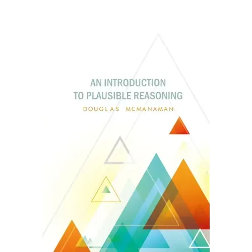 Introduction to Plausible Reasoning
