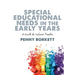 Special Educational Needs in the Early Years: A Guide to Inclusive Practice