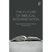 The Future of Biblical Interpretation
