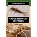 Pocketguide to Upper Midwest Hatches