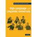 Sign Language and Linguistic Universals